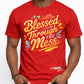 BLESSED THROUGH THE MESS T-SHIRT